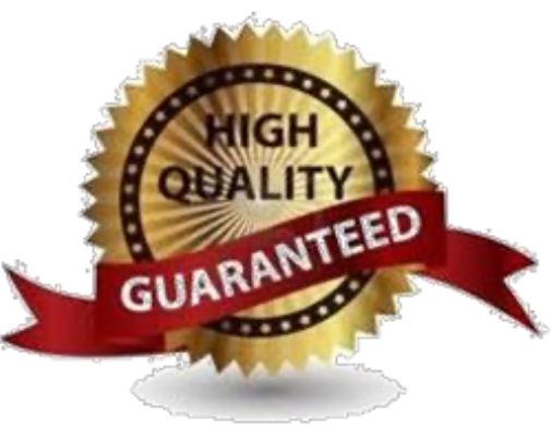 High Quality Guaranteed